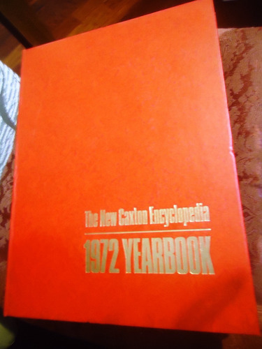 The New Caxton Encyclopedia - En Ingles - 1972 Yearbook