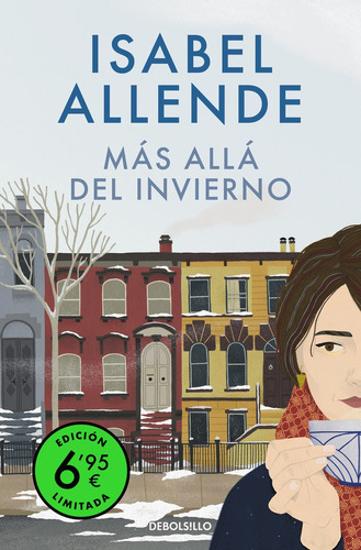 Mas Alla Del Invierno (edicion Limitada A Un Precio Especial), De Allende, Isabel. Editorial Debolsillo, Tapa Blanda En Español