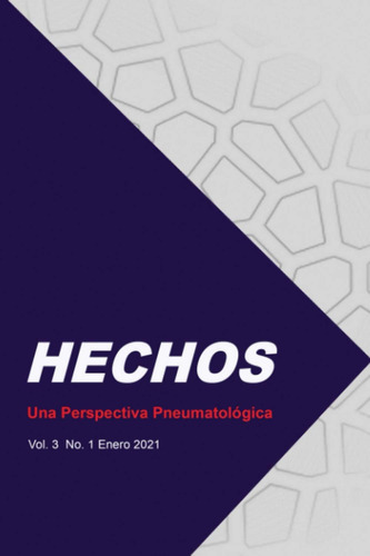 Libro: Hechos: Una Perspectiva Pneumatológica: Vol. 3 No. 1 