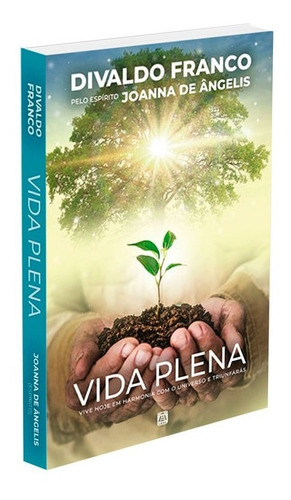 Livro Vida Plena - Divaldo Franco E Joanna De Ângelis