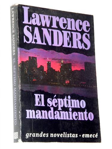 El Séptimo Mandamiento - Lawrence Sanders - Emece