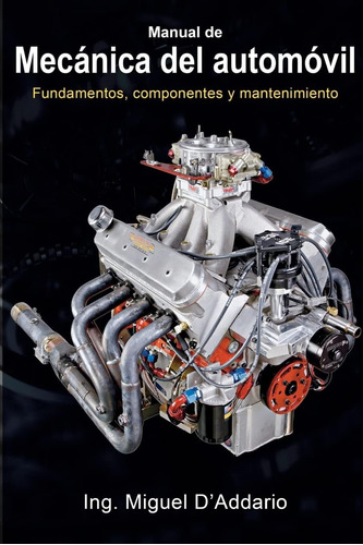 Libro: Manual Mecánica Del Automóvil: Fundamentos, Compon