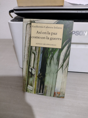 Así En La Paz Como En La Guerra Guillermo Cabrera Infante Rp (Usado)