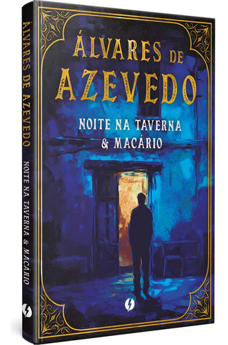 Noite Na Taverna & Macário  Edição De Luxo, De Álvares De Azevedo. Editora Excelsior, Capa Dura Em Português, 2023