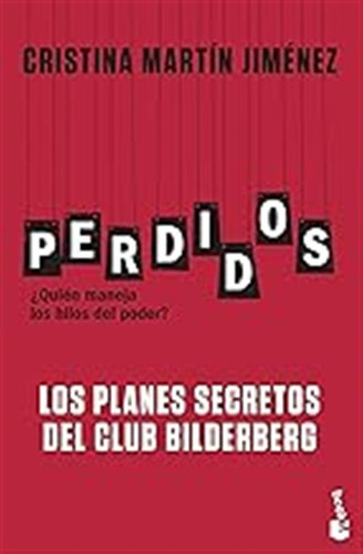 Perdidos. Los Planes Secretos Del Club Bilderberg (divulgaci