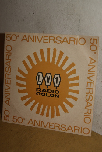 Disco 50 Aniversario Lv1 Radio Colón. San Juan