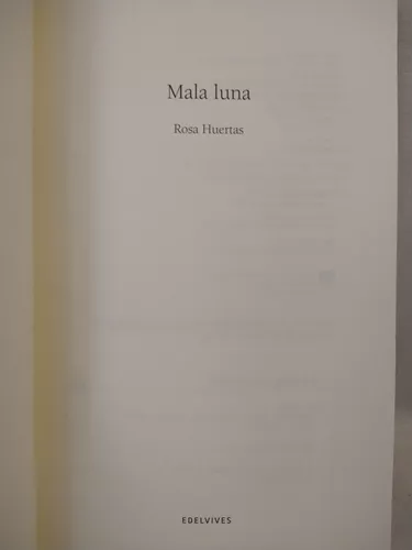Mala Luna - R. Huerta - Edelvives