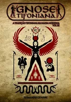 Comprar Livro: Gnose Tifoniana - Vol. 3 (aleister Crowley, Magia)
