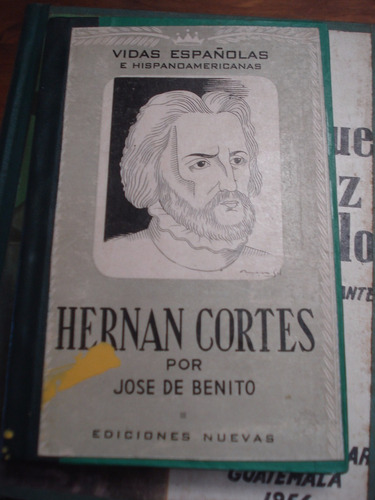 Hernán Cortés - José De Benito