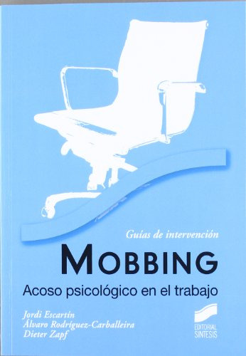 Libro Mobbing Acoso Psicológico En El Trabajo De Jordi Escar