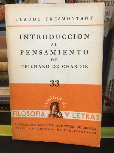 Introduccion Al Pensamiento De Teilhard De Chardin