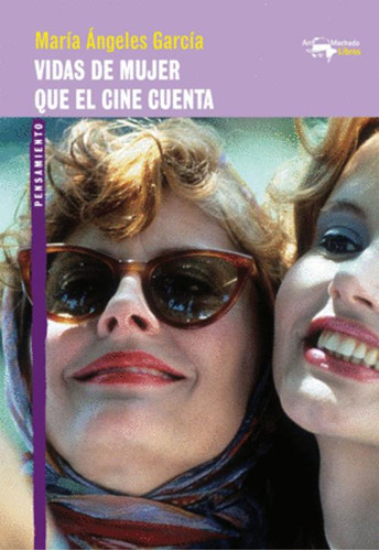 Libro Vidas De Mujer Que El Cine Cuenta