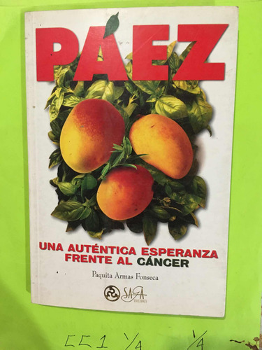 Páez,una Auténtica Esperanza Frente Al Cáncer