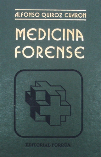 Libro Medicina Forense Alfonso Quiroz Editorial Porrúa
