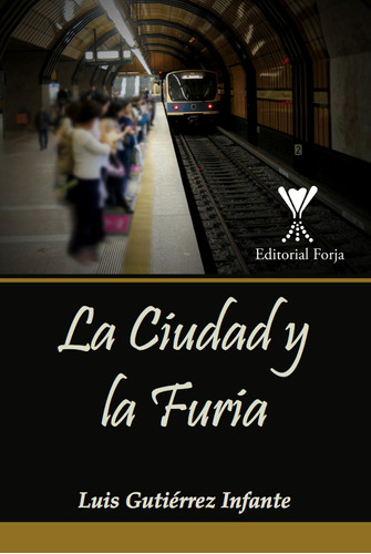 La Ciudad Y La Furia