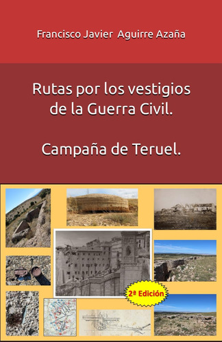 Libro: Rutas Por Vestigios Guerra Civil. Campaña