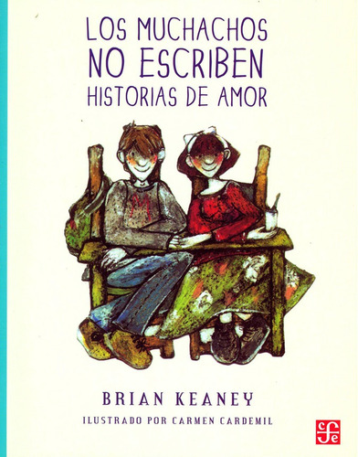 Los Muchachos No Escriben Historias De Amor Keaney Brian F