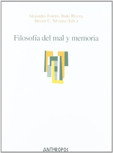 Filosofía Del Mal Y Memoria - Varios