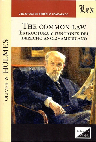 The Common Law - Holmes, Oliver W