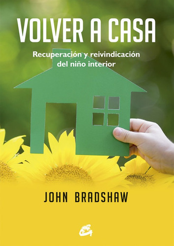 Libro Volver A Casa - Bradshaw, John