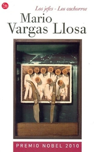 Jefes, Los. Los Cachorros - Mario Vargas Llosa