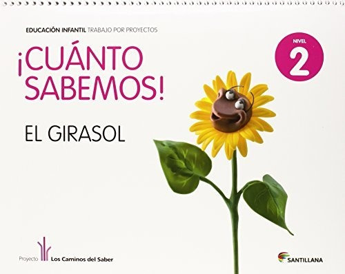 Cuanto Sabemos El Girasol Educ Infantil 4 Años Trabajo Por P