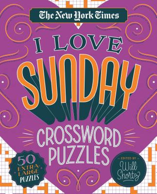 Libro The New York Times I Love Sunday Crossword Puzzles:...