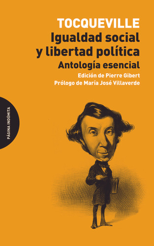 Igualdad Social Y Libertad Política - De Tocqueville, Alexis
