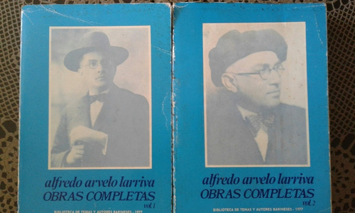 Alfredo Arvelo Larriva.obras Completas Vol 1  Y 2