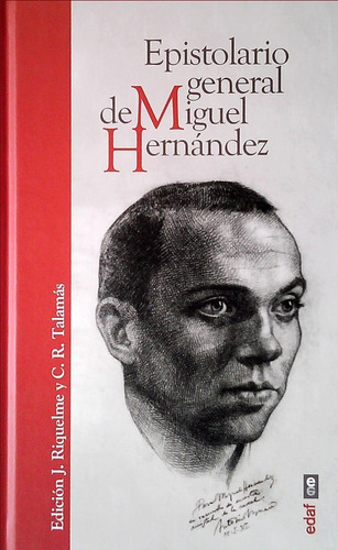 Epistolario General De Miguel Hernández (envíos)