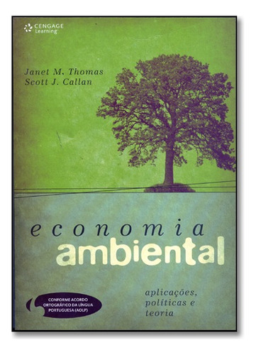 Economia Ambiental, De Scott J. / Thomas Callan. Editora Cengage Em Português