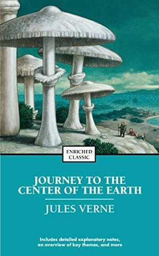 Journey To The Center Of The Earth - Enriched Classics