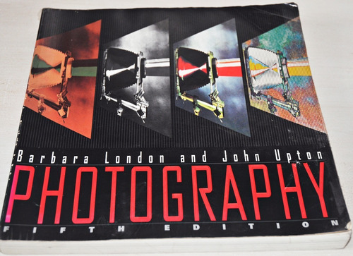 Libro Fotografia  Photography Barbara London Y John Upton