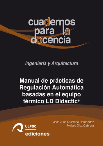 Libro Manual De Practicas De Regulacion Automatica Basada...