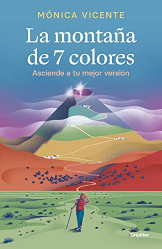 La Montaña De 7 Colores. Asciende A Tu Mejor Versión / The S