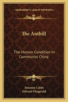 Libro The Anthill: The Human Condition In Communist China...