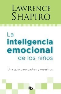 Libro La Inteligencia Emocional De Los Ni¤os De Lawrence E. 