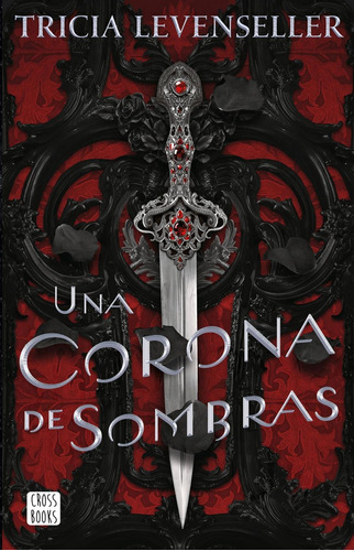 Libro Una Corona De Sombras