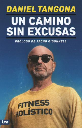 Un Camino Sin Excusas