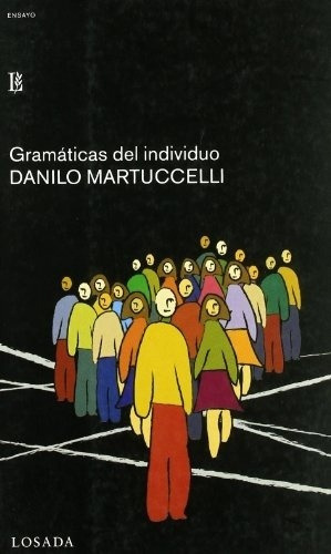 Gramaticas Del Individuo - Martuccelli, Danilo