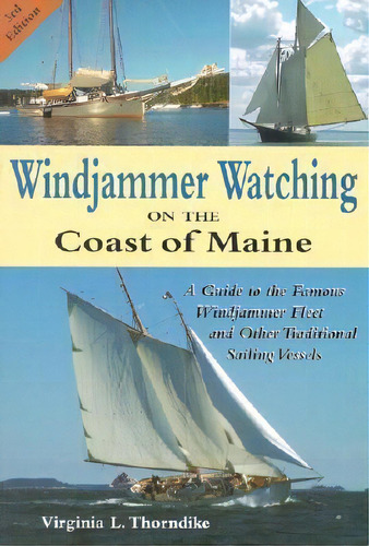 Windjammer Watching On The Coast Of Maine, De Virginia L. Thorndike. Editorial Rowman Littlefield, Tapa Blanda En Inglés