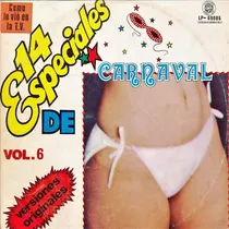Comprar 14 Especiales De Carnaval Vol. 6 - Varios Artistas