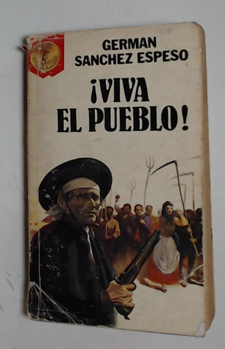 Viva El Pueblo! - Sanchez Espeso, German