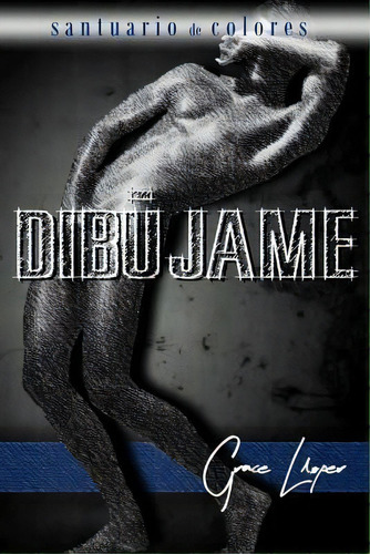 Dib Jame, De Grace Lloper. Editorial Createspace Independent Publishing Platform, Tapa Blanda En Español