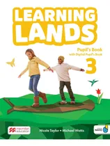 Comprar Learning Lands 3 - Pupil's Book With Digital Pupil's Book And Navio App, De Taylor, Nicole & Watts, Michael. Editorial Macmillan Education En Inglés, 0