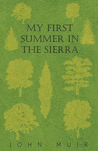 Book : My First Summer In The Sierra - Muir, John