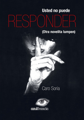 Imagen 1 de 1 de Usted No Puede Responder