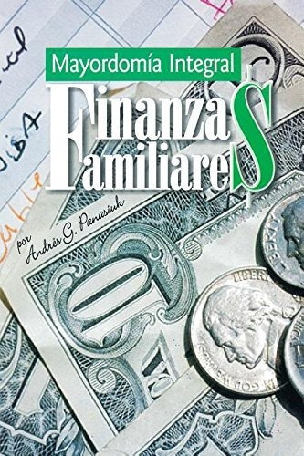 Libro : Finanzas Familiares Mayordomia Integral - Panasiuk 