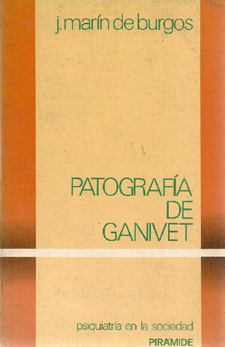 Libro Patografía De Ganivet De Jose Marin De Burgos