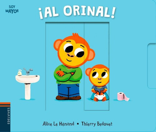 Libro Soy Mayor - ¡al Orinal!